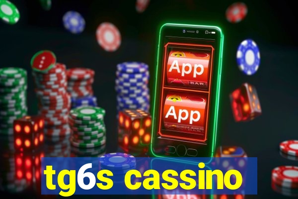tg6s cassino